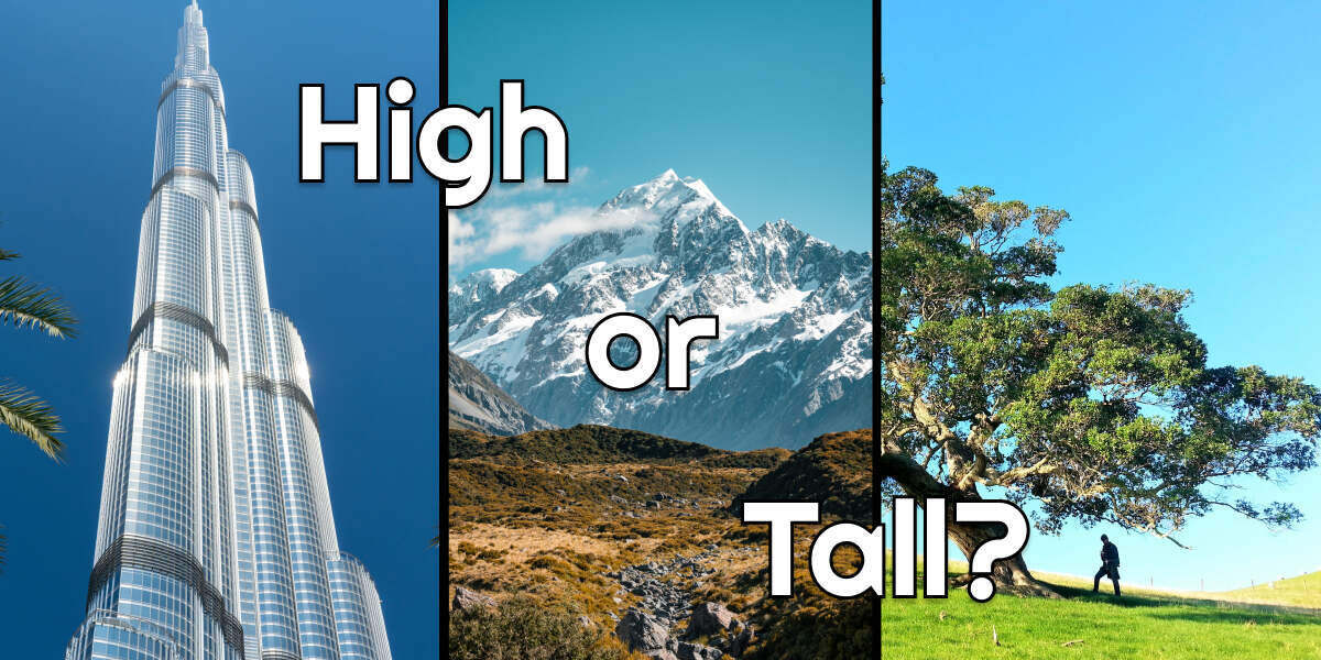 「Tall」と「High」ってどう違う？