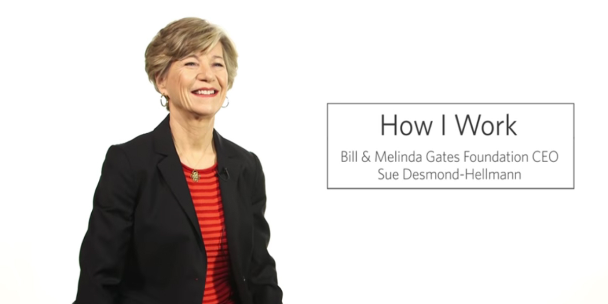Sue Desmond-Hellman: 私の働き方